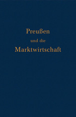Preußen und die Marktwirtschaft