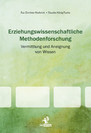 Erziehungswissenschaftliche Methodenforschung: Vermittlung und Aneignung von Wissen