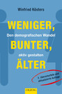 Weniger, bunter,  älter