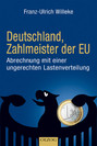 Deutschland -  Zahlmeister der EU