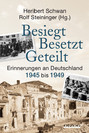 Besiegt, besetzt,  geteilt