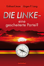 Die Linke -  eine gescheiterte Partei?