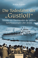 Die Todesfahrt  der Gustloff