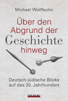 Über den Abgrund  der Geschichte hinweg