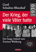 1939 - Der Krieg, der viele Väter hatte