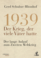 1939 - Der Krieg,  der viele Väter hatte