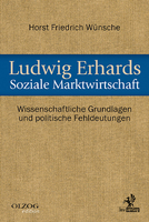 Ludwig Erhards Soziale Marktwirtschaft