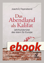Das Abendland als Kalifat