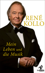 René Kollo Mein Leben und die Musik